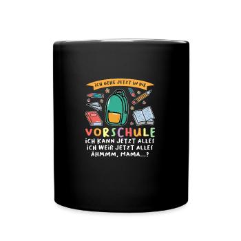 Vorschule Anfang Vorschulkind Geschenk - Tasse einfarbig - Schwarz - Vorne