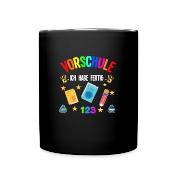 Vorschule Abschluss Vorschüler Geschenk - Tasse einfarbig - Schwarz - Vorne