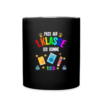 1.Klasse Schulanfang Schulanfänger Geschenk - Tasse einfarbig - Schwarz - Vorne