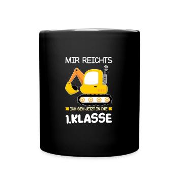 1.Klasse Bagger Schulanfänger Geschenk - Tasse einfarbig - Schwarz - Vorne