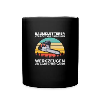 Baumkletterer Arborist Waldarbeiter Geschenk - Tasse einfarbig - Schwarz - Vorne