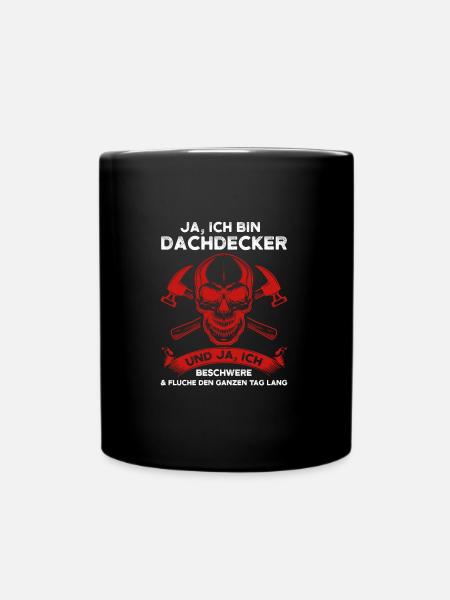 Dachdecker Beruf Dachdeckerei Geschenk - Tasse einfarbig - Schwarz