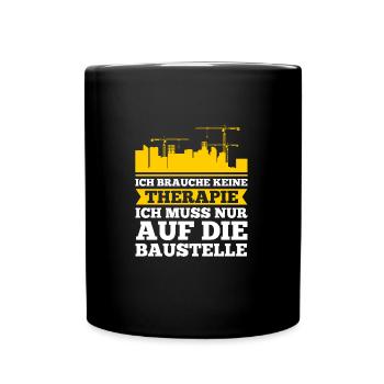 Bauarbeiten Beruf Bauarbeiter Geschenk - Tasse einfarbig - Schwarz - Vorne