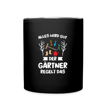Gartenarbeit Garten Gartenliebhaber Geschenk - Tasse einfarbig - Schwarz - Vorne