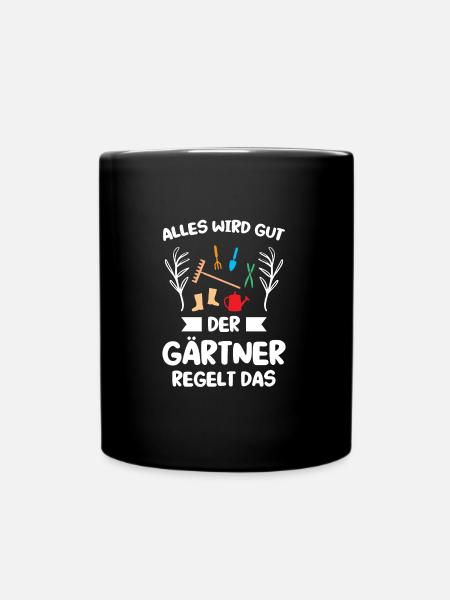 Gartenarbeit Garten Gartenliebhaber Geschenk - Tasse einfarbig - Schwarz
