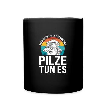 Pilze Sammeln Pilzjagd Geschenk - Tasse einfarbig - Schwarz - Vorne