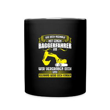 Baggerfahrer Job Baustelle Geschenk - Tasse einfarbig - Schwarz - Vorne