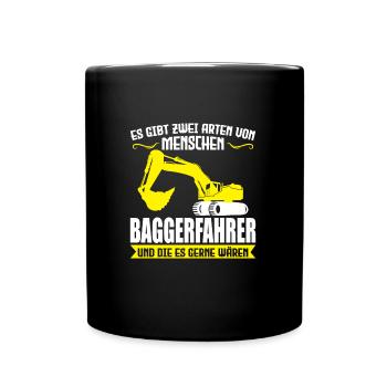 Baggerfahrer Job Bagger Geschenk - Tasse einfarbig - Schwarz - Vorne