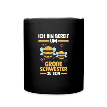 Schwester Bienen grosse Schwester Geschwister Gesc - Tasse einfarbig - Schwarz - Vorne