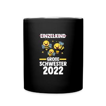 Schwester Bienen grosse Schwester Geschwister Gesc - Tasse einfarbig - Schwarz - Vorne
