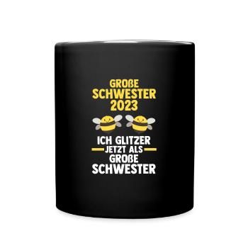 Schwester Bienen grosse Schwester Geschwister Gesc - Tasse einfarbig - Schwarz - Vorne
