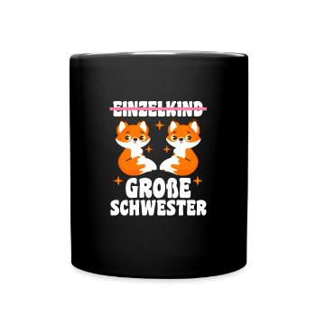Schwestern Fuchs grosse Schwester Fuchs Geschenk - Tasse einfarbig - Schwarz - Vorne
