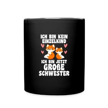 Schwestern Fuchs grosse Schwester Fuchs Geschenk - Tasse einfarbig - Schwarz - Vorne