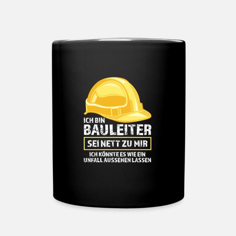 Baustelle Bauleiter Bau Geschenk - Tasse einfarbig - Schwarz