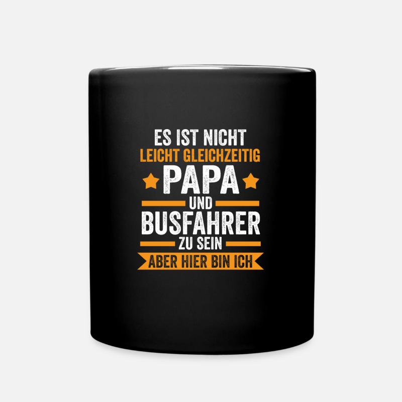 Busfahrer Papa Bus Geschenk - Tasse einfarbig - Schwarz