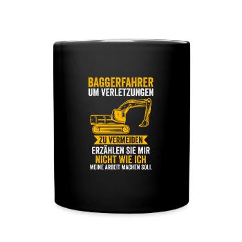 Baggerfahrer Job Baumaschine Geschenk - Tasse einfarbig - Schwarz - Vorne