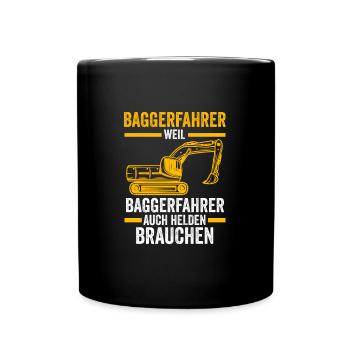Baggerfahrer Job Baumaschine Geschenk - Tasse einfarbig - Schwarz - Vorne