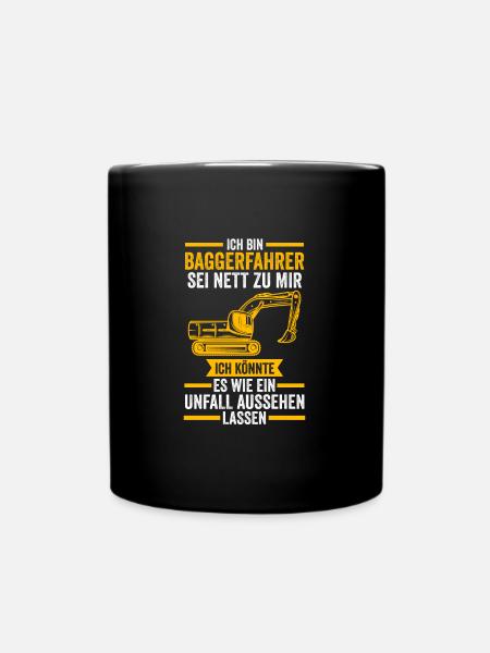 Baggerfahrer Job Baumaschine Geschenk - Tasse einfarbig - Schwarz