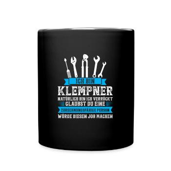 Klempner Beruf Installateur GeschenkKlempner Beruf - Tasse einfarbig - Schwarz - Vorne