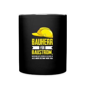 Bauherr Bauherrin Eigenheim Geschenk - Tasse einfarbig - Schwarz - Vorne