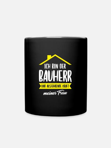 Bauherr Bauherrin Häuslebauer Geschenk - Tasse einfarbig - Schwarz