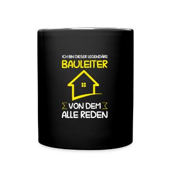 Bauleiter Bauaufsicht Baustellenleiter Geschenk - Tasse einfarbig - Schwarz - Vorne