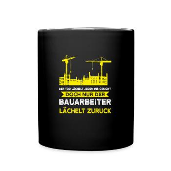 Bauleiter Bauaufsicht Bauarbeiter Geschenk - Tasse einfarbig - Schwarz - Vorne
