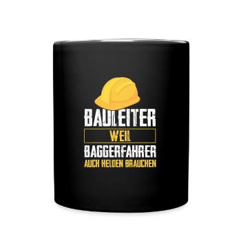 Bauleiter Bauaufsicht Baustellenleiter Geschenk - Tasse einfarbig - Schwarz - Vorne