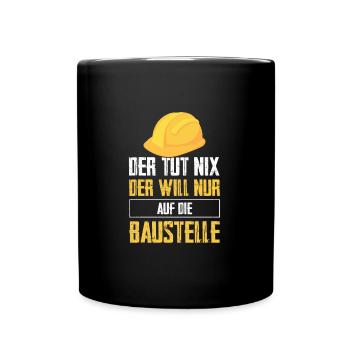 Bauleiter Bauaufsicht Baustellenleiter Geschenk - Tasse einfarbig - Schwarz - Vorne