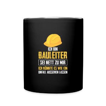 Bauleiter Bauaufsicht Hausbau Geschenk - Tasse einfarbig - Schwarz - Vorne