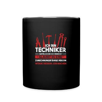 Techniker Beruf Technik Geschenk - Tasse einfarbig - Schwarz - Vorne