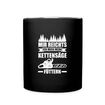 Baumpfleger Forstwirt Kettensäge Geschenk - Tasse einfarbig - Schwarz - Vorne
