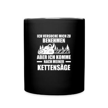 Baumpfleger Forstwirt Kettensäge Geschenk - Tasse einfarbig - Schwarz - Vorne