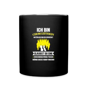 Chorleiterin Beruf Chorleitung Geschenk - Tasse einfarbig - Schwarz - Vorne