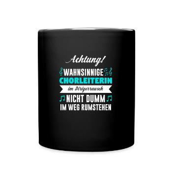 Chorleiterin Beruf Chorleitung Geschenk - Tasse einfarbig - Schwarz - Vorne