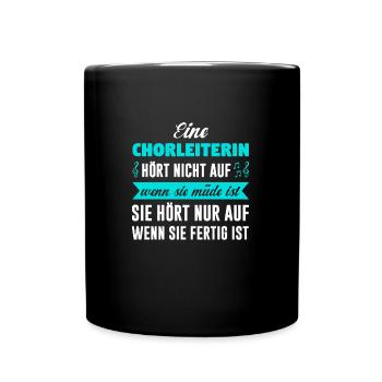 Chorleiterin Beruf Musiker Geschenk - Tasse einfarbig - Schwarz - Vorne