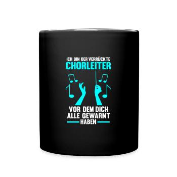 Chorleiter Beruf Chorsänger Geschenk - Tasse einfarbig - Schwarz - Vorne