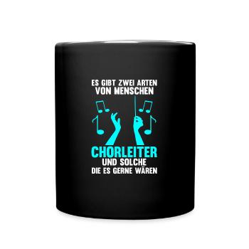 Chorleiter Beruf Chorleitung Geschenk - Tasse einfarbig - Schwarz - Vorne