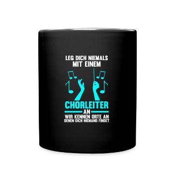 Chorleiter Beruf Chorleitung Geschenk - Tasse einfarbig - Schwarz - Vorne