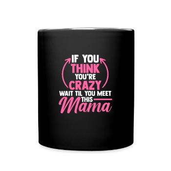 Mama Oma Oma Geschenk - Tasse einfarbig - Schwarz - Vorne
