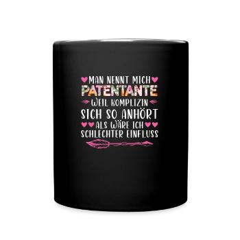 Patentante Taufe Patin Geschenk - Tasse einfarbig - Schwarz - Vorne