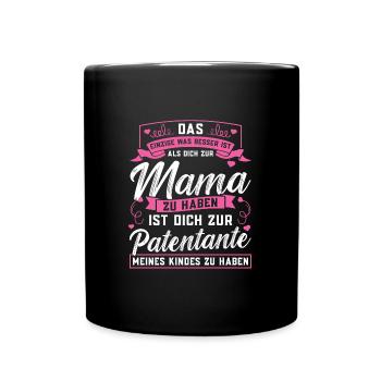 Patentante Taufe Patin Geschenk - Tasse einfarbig - Schwarz - Vorne
