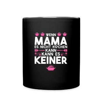 Mutter Familie Mama Geschenk - Tasse einfarbig - Schwarz - Vorne