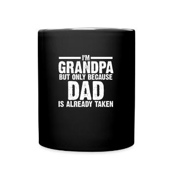 Großvater Großvater Großvater Geschenk - Tasse einfarbig - Schwarz - Vorne