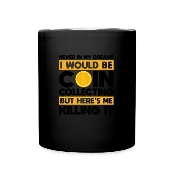 Münzen Münzen Sammler Numismatiker Geschenk - Tasse einfarbig - Schwarz - Vorne