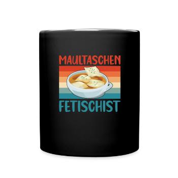 MAULTASCHEN FETISCHIST - Tasse einfarbig - Schwarz - Vorne