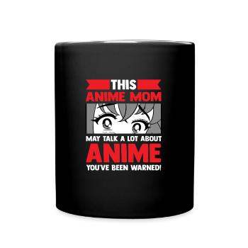 anime merch Anime anime mom Geschenk - Tasse einfarbig - Schwarz - Vorne