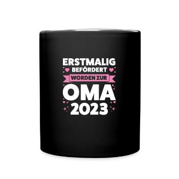 Oma 2023 Großmutter Großmütter Geschenk - Tasse einfarbig - Schwarz - Vorne