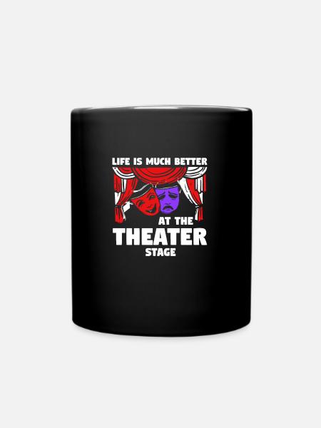 Theater Broadway-Musical Geschenk - Tasse einfarbig - Schwarz