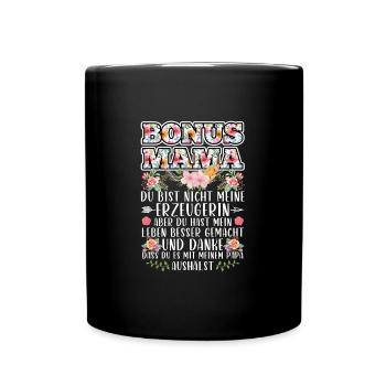 Bonus Mama Familie Stiefmama Geschenk - Tasse einfarbig - Schwarz - Vorne